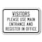 Signmission Safety Sign, 12 in Height, Aluminum, School Safety - Visitor A-1218 School Safety - Visitor - alternate 1